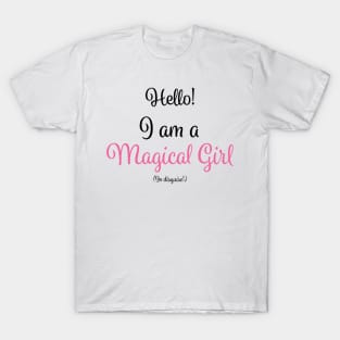 Magical Girl in Disguise T-Shirt